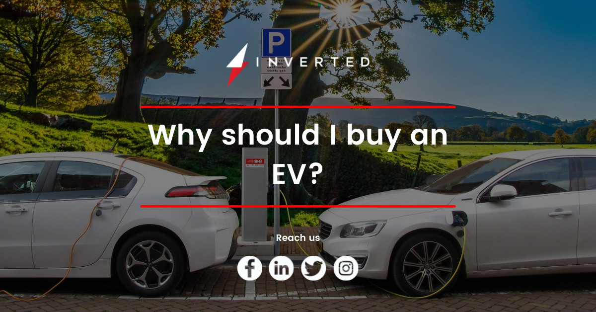 Why should I buy an EV?