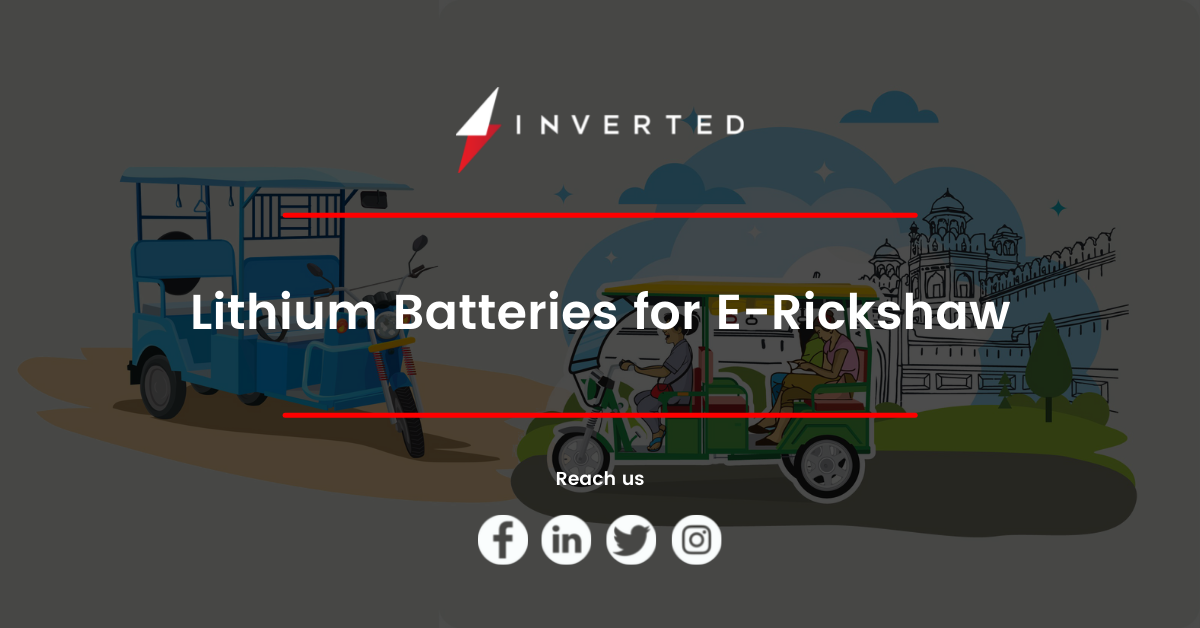 Lithium batteries for e-rickshaw in India