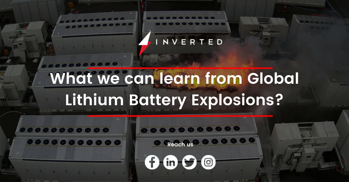 What we can learn from 5 biggest Global Lithium Battery mishap?