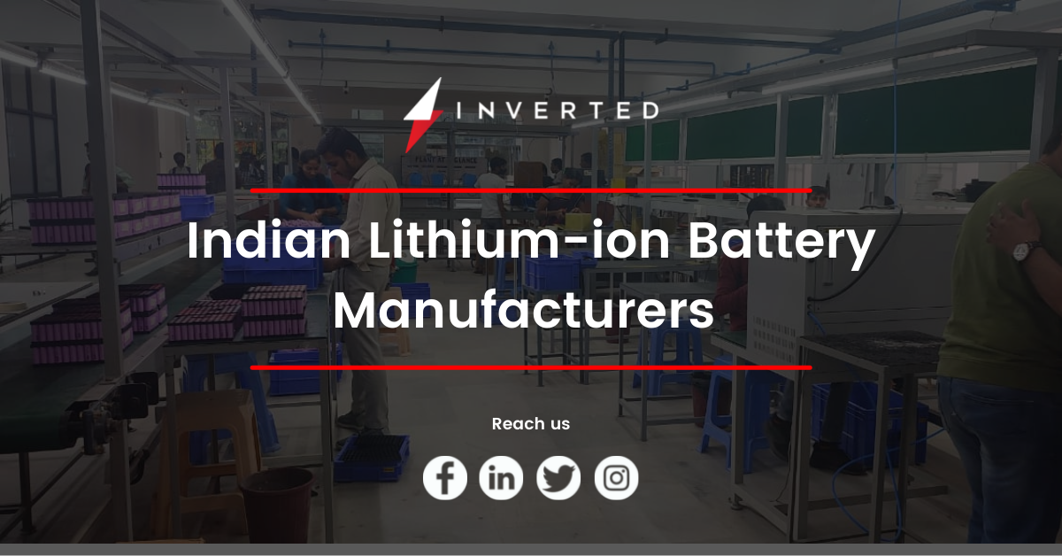 Lithium-ion Battery Manufacturers in India 2021